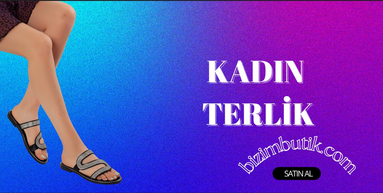 ♥ Kadın Terlik Modelleri %50 İndirim